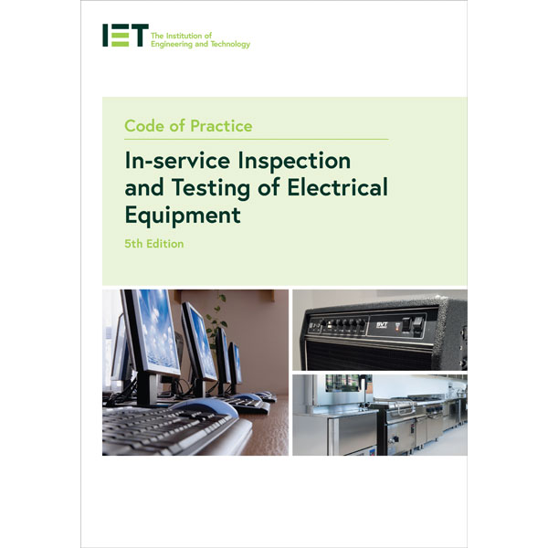 IET PWR02350 Code of Practice for In-service Inspection and Testing of EE