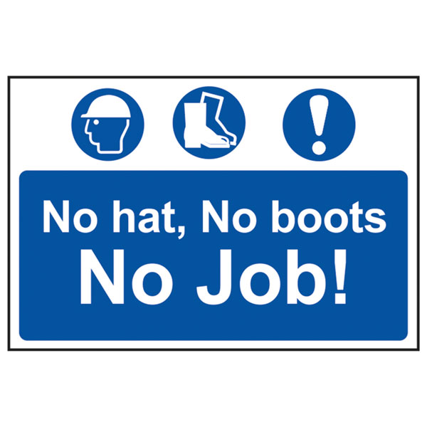 Image of Scan 4009 No Hat No Boots No Job - PVC 600 x 400mm