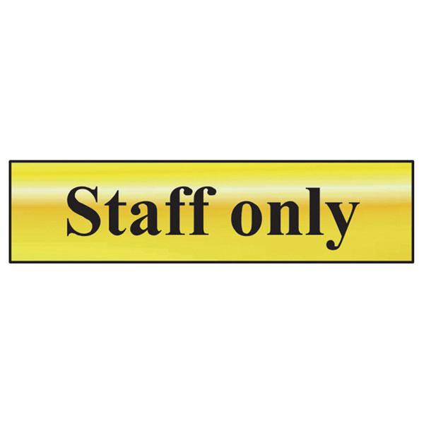 Scan 6013 Staff Only - Polished Brass Effect 200 x 50mm