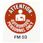 Beaverswood Floor Marker 430mm dia. Authorised Personnel Only