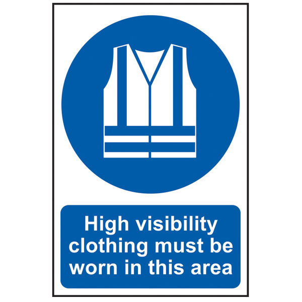 Scan 0022 High Visibility Jackets Must Be Worn In This Area - PVC ...