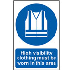 Scan 0022 High Visibility Jackets Must Be Worn In This Area - PVC 200 x 300mm