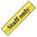 Scan 6013 Staff Only - Polished Brass Effect 200 x 50mm
