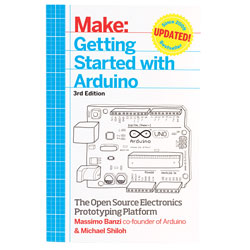 O'Reilly 9781449309879 Getting Started with Arduino 3rd Edition