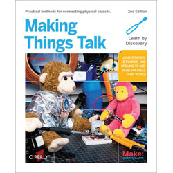 O'Reilly 9781449392437 Making Things Talk 2nd Edition