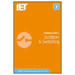 IET Publishing Guidance Note 2: Isolation & Switching 9th Edition