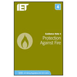 IET Publishing Guidance Note 4: Protection Against Fire 9th Edition