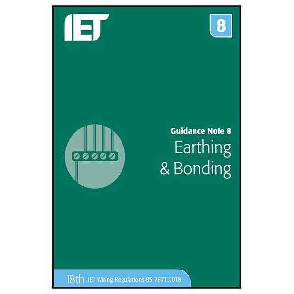  Guidance Note 8: Earthing and Bonding 5th Edition