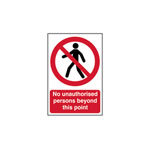 Scan 622 No Unauthorised Persons Beyond This Point - PVC Sign 200 x 300mm