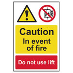 Scan 1180 Caution Event of Fire Do Not Use Lift - PVC Sign 200 x 300mm