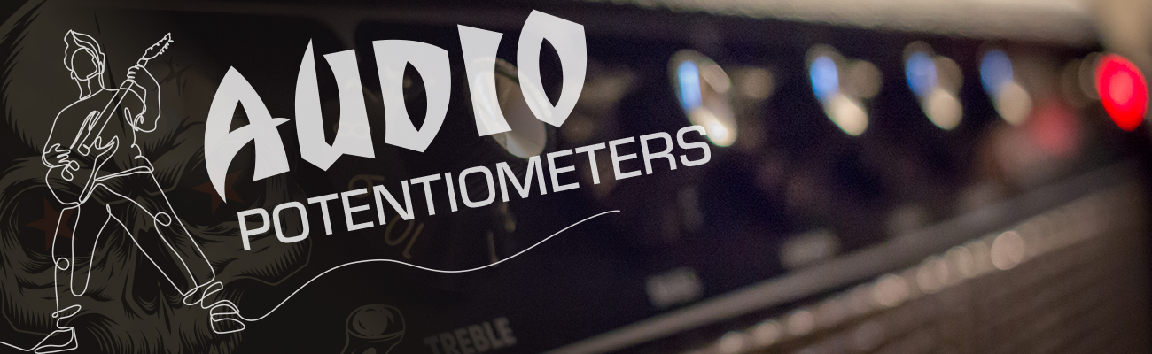 Audio Potentiometers