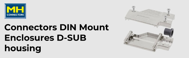 MH Connectors DIN Mount Enclosures D-SUB housing