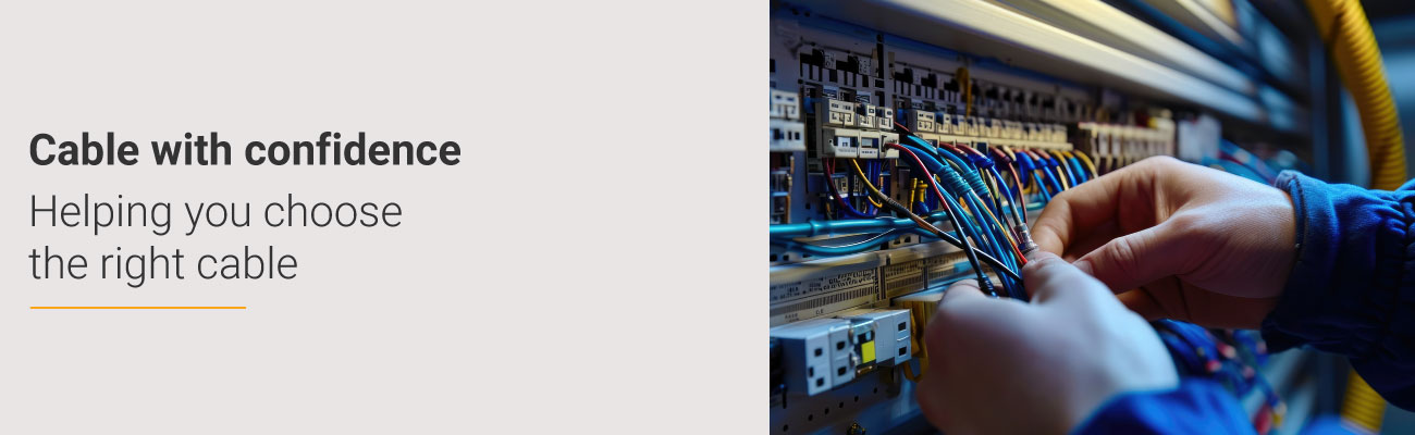 Cable with confidence