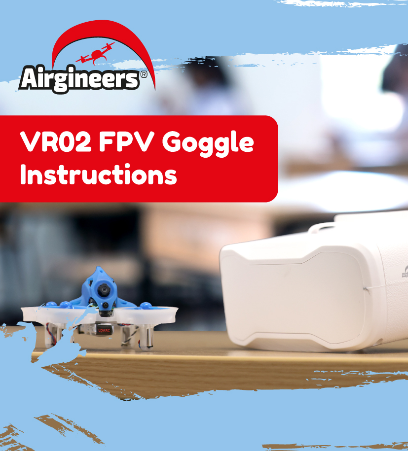 Airgineers Goggle Instructions