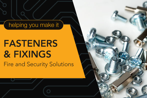 Fire and Security Fasteners & Fixings