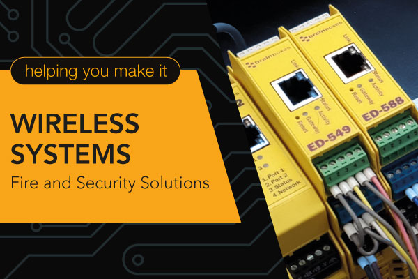 Fire and Security Wireless Systems