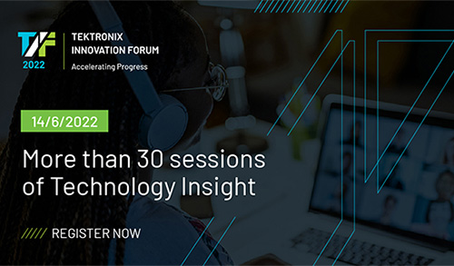 Tektronix Innovation Forum 2022